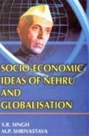 Socio-Economic Ideas of Nehru and Globalisation