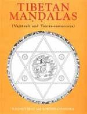 Tibetan Mandalas: Vajravali and Tantra-Samuccaya