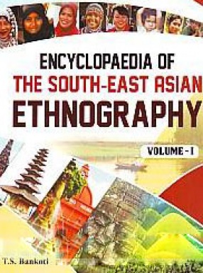 Encyclopaedia of the South-East Asian Ethnography (In 2 Volumes)