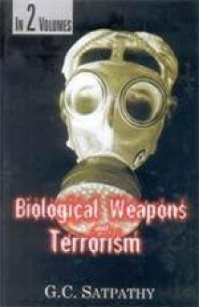 Biological Weapons and Terrorism (In 2 Volumes)