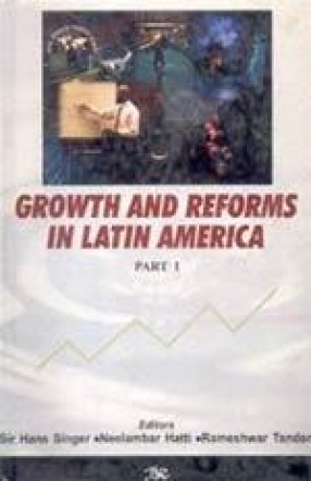 Growth and Reforms in Latin America (In 2 Parts)