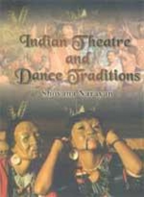 Indian Theatre and Dance Traditions