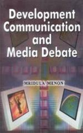 Development Communication and Media Debate