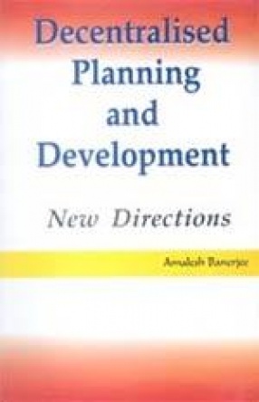 Decentralised Planning and Development: New Directions