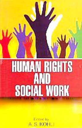 Human Rights and Social Work: Issues, Challenge and Response