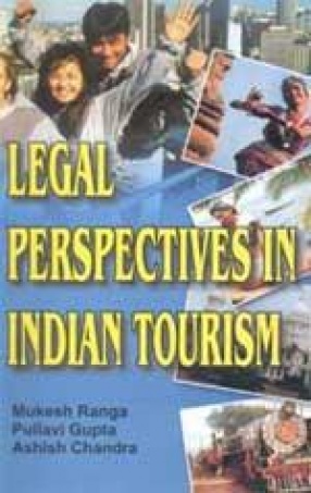 Legal Perspectives in Indian Tourism