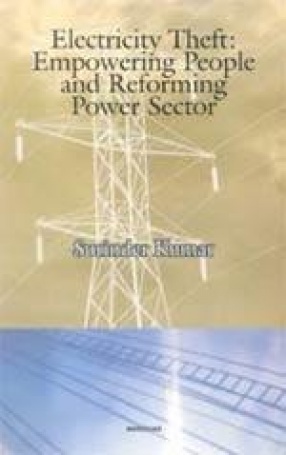 Electricity Theft: Empowering People and Reforming Power Sector