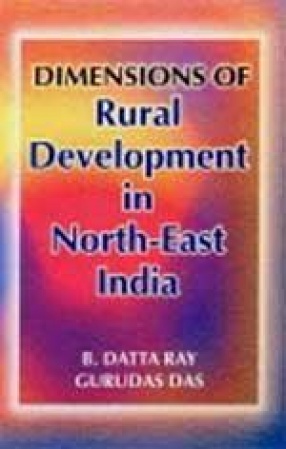 Dimensions of Rural Development in North-East India