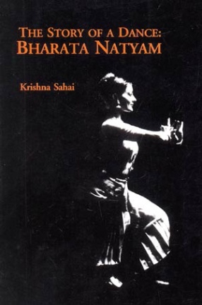 The Story of A Dance: Bharata Natyam