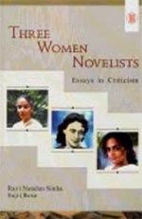 Three Women Novelists: Essays in Criticism