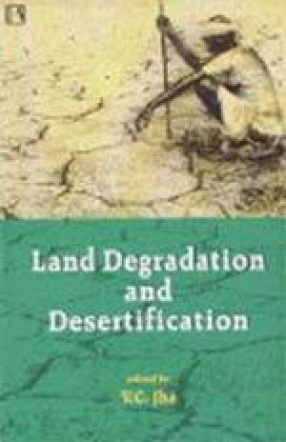 Land Degradation and Desertification