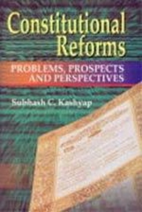 Constitutional Reforms: Problems, Prospects and Perspectives