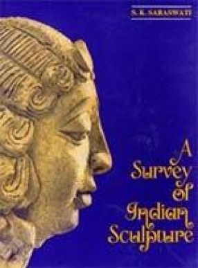 A Survey of Indian Sculpture