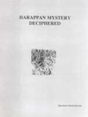 Harappan Mystery Deciphered