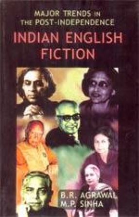 Major Trends in the Post-Independence Indian English Fiction