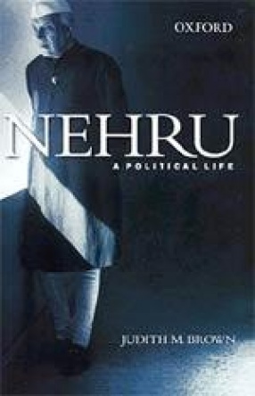 Nehru : A Political Life