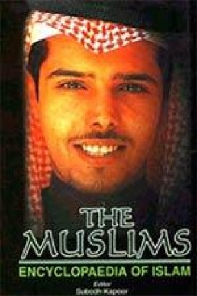 The Muslims: Encyclopaedia of Islam (In 11 Volumes)