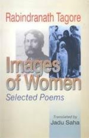 Rabindranath Tagore: Images of Women