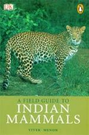 A Field Guide to Indian Mammals