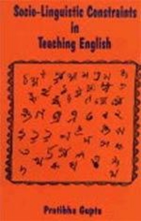 Socio-Linguistic Constraints in Teaching English