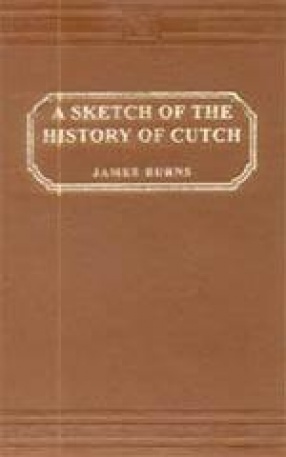 A Sketch of the History of Cutch