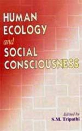Human Ecology and Social Consciousness
