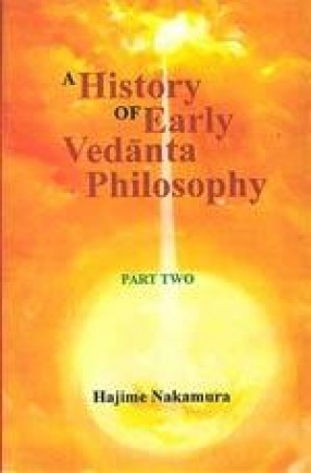 A History of Early Vedanta Philosophy (Part II)