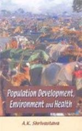 Population Development, Environment and Health