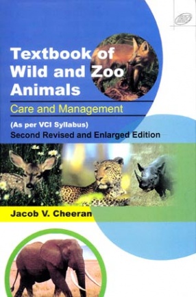 Textbook of Wild and Zoo Animals: Care and Management