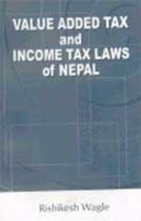 Value Added Tax and Income Tax Laws of Nepal