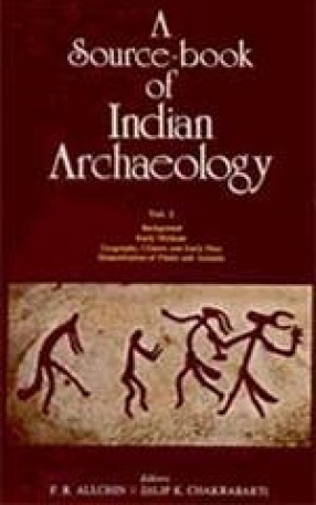 A Source-book of Indian Archaeology (Volume I)