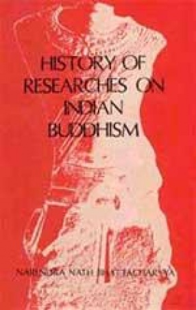 History of Researches on Indian Buddhism