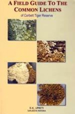 A Field Guide to the Common Lichens of Corbett Tiger Reserve