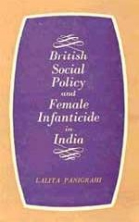 British Social Policy and Female Infanticide in India