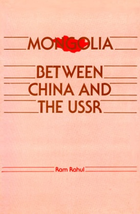 Mongolia Between China and the USSR