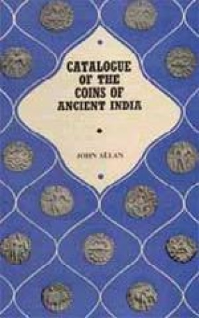 Catalogue of the Coins of Ancient India