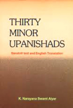 Thirty Minor Upanishads: Sanskrit Text and English Translation