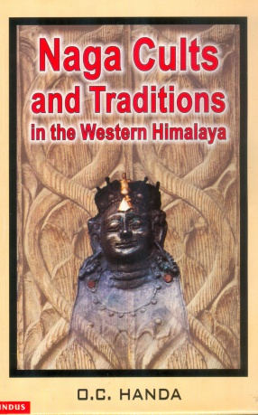 Naga Cults and Traditions in the Western Himalaya