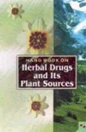 Hand Book on Herbal Drugs and Its Plant Sources
