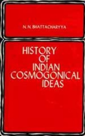 History of Indian Cosmogonical Ideas