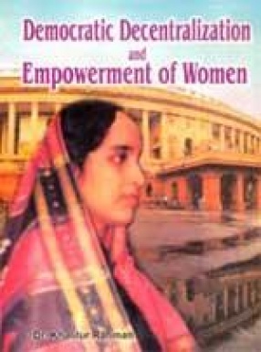 Democratic Decentralization and Empowerment of Women