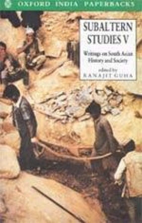 Subaltern Studies, Volume V: Writings on South Asian History and Society