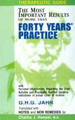 Therapeutic Guide: The Most Important Results of More than Forty Years' Practice