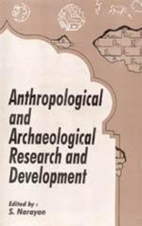 Anthropological and Archaeological Research and Development