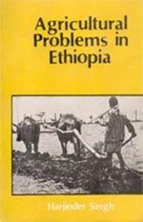 Agricultural Problems in Ethiopia