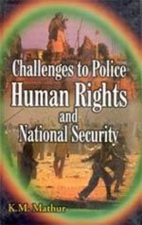 Challenges to Police, Human Rights and National Security