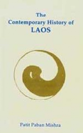 The Contemporary History of LAOS