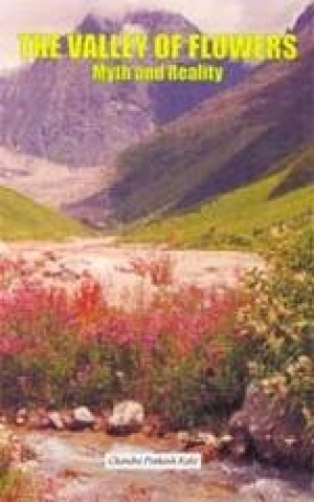 The Valley of Flowers: Myth and Reality