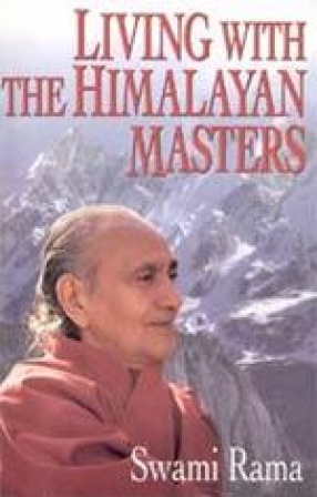 Living with The Himalayan Masters