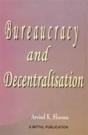 Bureaucracy and Decentralisation